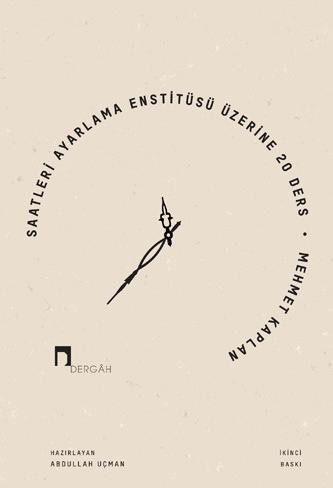 Saatleri Ayarlama Enstitüsü Üzerine 20 Ders